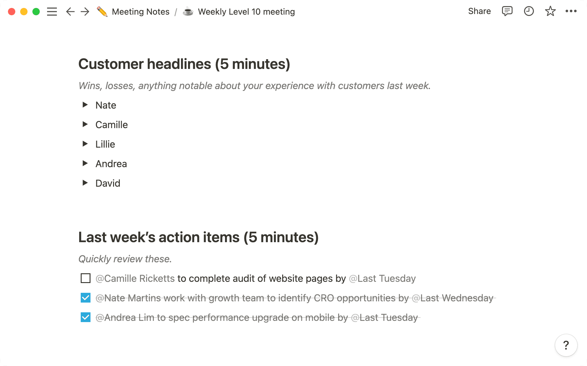 Tag people and dates so you can make sure action items are accomlished.