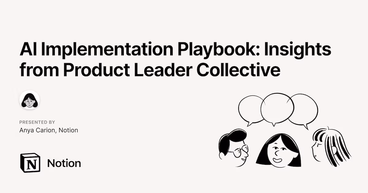 AI Implementation Playbook: Insights from Product Leader Collective